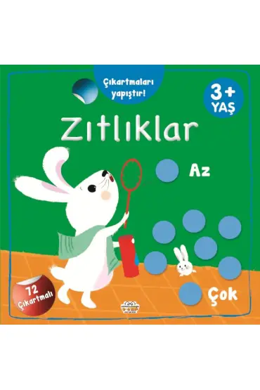 Çıkartmaları Yapıştır-Zıtlıklar (Az-Çok)  (4022)