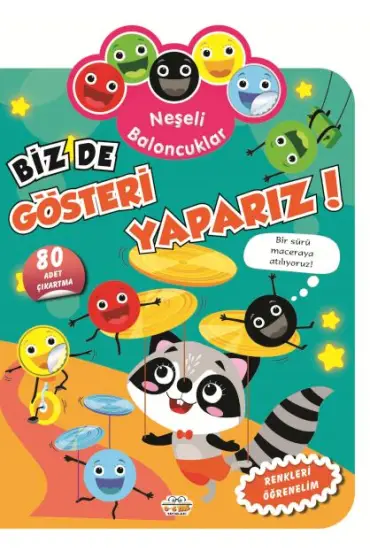 Neşeli Baloncuklar Biz De Gösteri Yaparız!  (4022)