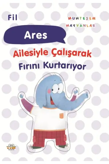 Fil Ares Ailesiyle Çalışarak Fırını Kurtarıyor  (4022)