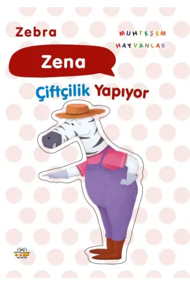 Zebra Zena Çiftçilik Yapıyor  (4022)