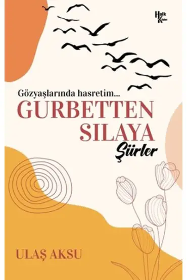 Gurbetten Sılaya Şiirler  (4022)