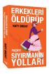 Erkekleri Öldürüp Paçayı Sıyırmanın Yolları  (4022)