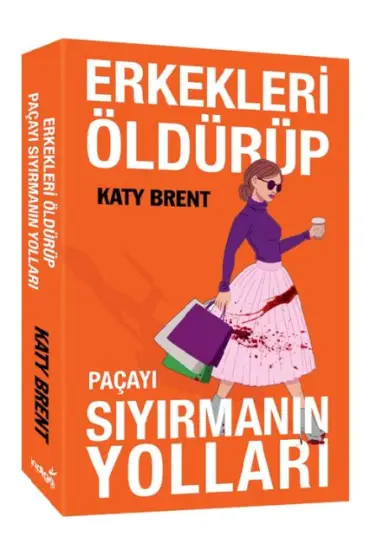 Erkekleri Öldürüp Paçayı Sıyırmanın Yolları  (4022)