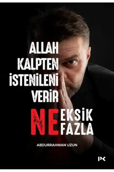 Allah Kalpten İstenileni Verir Ne Eksik Ne Fazla.  (4022)