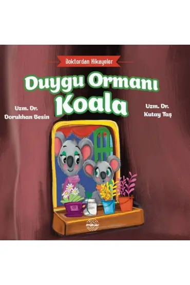 Doktordan Hikâyeler Duygu Ormanı Koala  (4022)