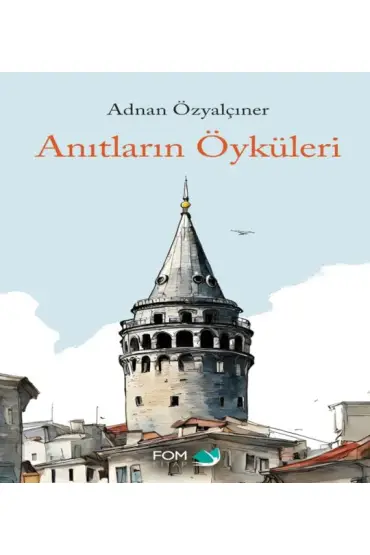 Anıtların Öyküleri  (4022)