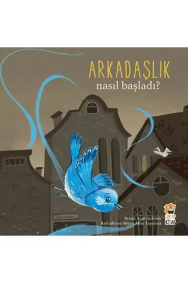 Nasıl Başladı? - Arkadaşlık  (4022)