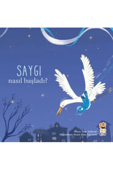 Nasıl Başladı? - Saygı  (4022)