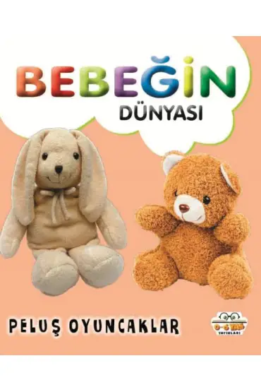 Bebeğin Dünyası Peluş Oyuncaklar  (4022)