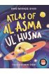 Atlas Of Al Asma Ul Husna (İngilizce Esmaü’l Hüsna Atlası)  (4022)