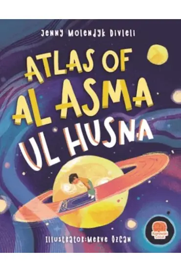 Atlas Of Al Asma Ul Husna (İngilizce Esmaü’l Hüsna Atlası)  (4022)