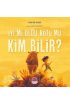 İyi mi Oldu Kötü mü Kim Bilir?  (4022)