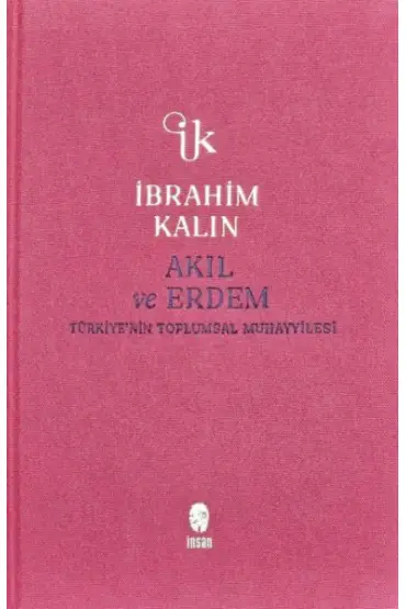 Akıl ve Erdem (Bez Ciltli)  (4022)