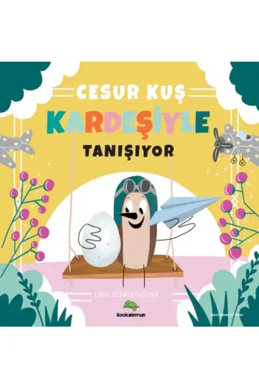 Cesur Kuş Kardeşiyle Tanışıyor  (4022)