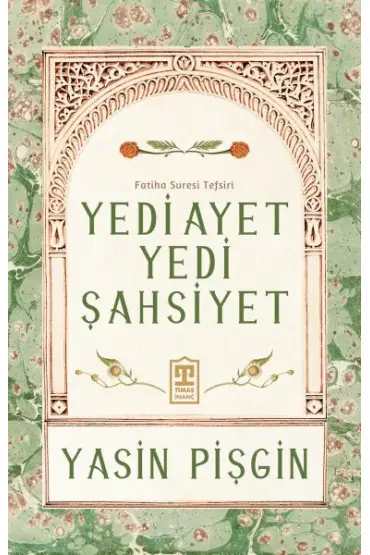 Yedi Ayet Yedi Şahsiyet & Fatiha Suresi Tefsiri  (4022)