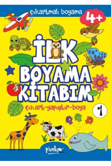 Çıkartmalı İlk Boyama Kitabım 4+ Yaş-1  (4022)