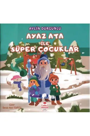 Ayaz Ata İle Süper Çocuklar Renkli Resimli  (4022)