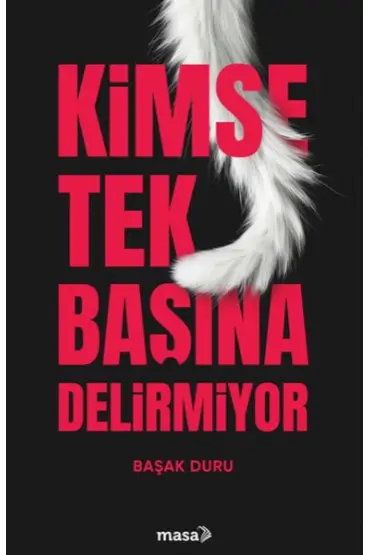 Kimse Tek Başına Delirmiyor  (4022)