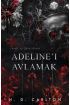 Adeline'ı Avlamak (Ciltli)  (4022)