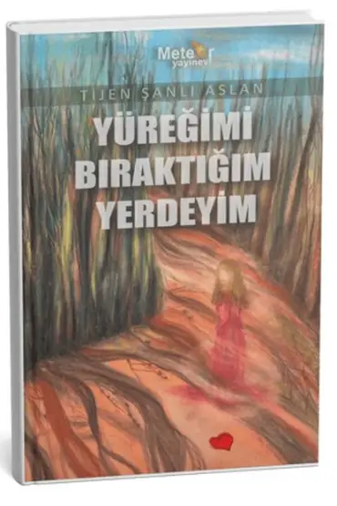 Yüreğimi Bıraktığım Yerdeyim  (4022)