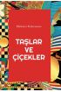 Taşlar ve Çiçekler  (4022)