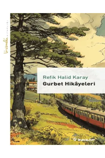 Gurbet Hikayeleri - Livaneli Kitaplığı  (4022)