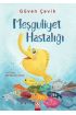 Meşguliyet Hastalığı  (4022)