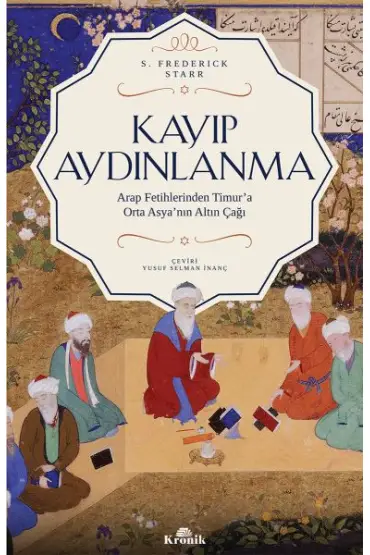 Kayıp Aydınlanma - Orta Asya'nın Altın Çağı  (4022)