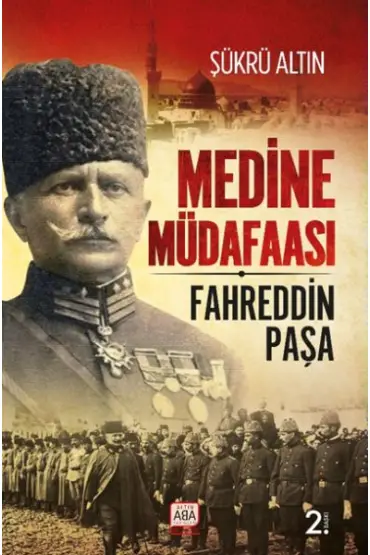 Medine Müdafaası - Fahreddin Paşa  (4022)