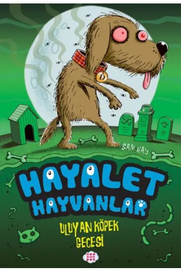 Hayalet Hayvanlar -  Uluyan Köpek Gecesi  (4022)