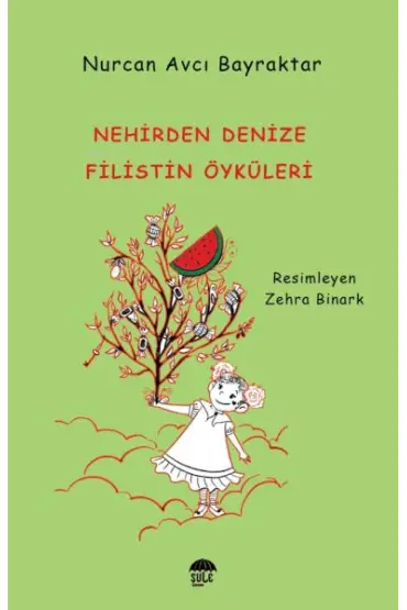 Nehirden Denize Filistin Öyküleri  (4022)