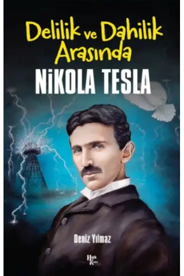 Nikola Tesla -Delilik ve Dahilik Arasında  (4022)