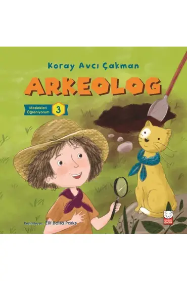 Meslekleri Öğreniyorum 3 - Arkelog  (4022)