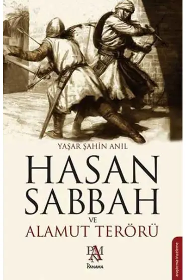 Hasan Sabbah ve Alamut Terörü  (4022)