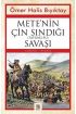 Mete’nin Çin Sındığı (Tatung-Fu) Savaşı  (4022)