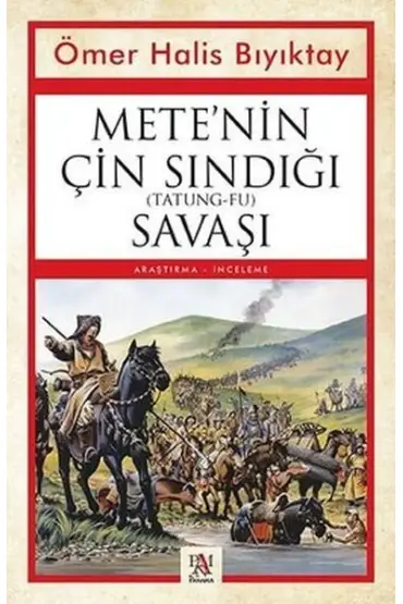 Mete’nin Çin Sındığı (Tatung-Fu) Savaşı  (4022)