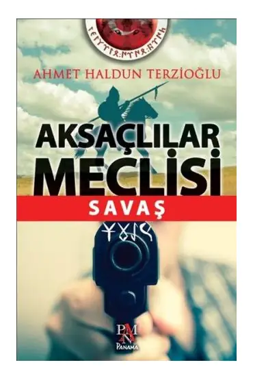 Aksaçlılar Meclisi: Savaş  (4022)