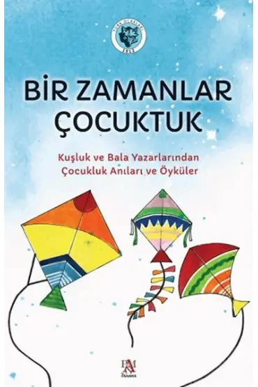 Bir Zamanlar Çocuktuk  (4022)