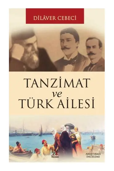 Tanzimat ve Türk Ailesi  (4022)