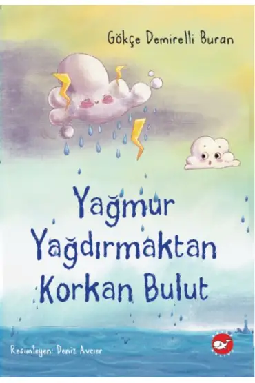 Yağmur Yağdırmaktan Korkan Bulut  (4022)