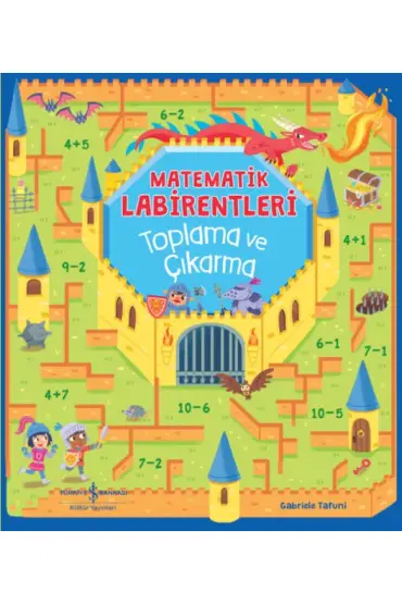 Matematik Labirentleri Toplama Ve Çıkarma  (4022)