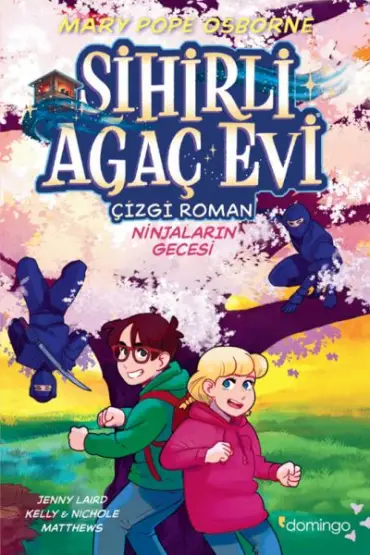 Sihirli Ağaç Evi -Çizgi Roman- 5: Ninjaların Gecesi  (4022)