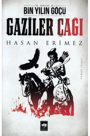 Gaziler Çağı- Bin Yılın Göçü 2 Cilt  (4022)