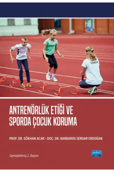 Antrenörlük Etiği ve Sporda Çocuk Koruma