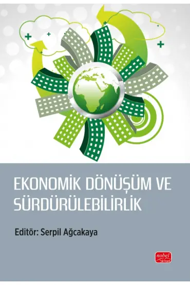 Ekonomik Dönüşüm ve Sürdürülebilirlik