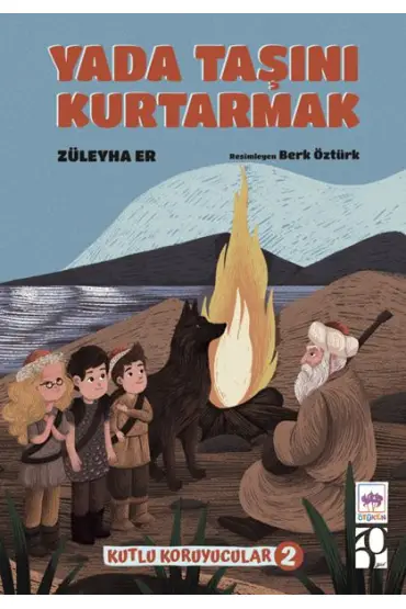 Yada Taşını Kurtarmak -Kutlu Koruyucular -2  (4022)