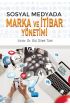 Sosyal Medyada Marka ve İtibar Yönetimi - Halkla İlişkiler ve İletişim - Cosmedrome