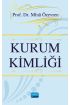 Kurum Kimliği - İşletme Yönetimi ve Organizasyon - Cosmedrome