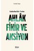 Sabahattin Zaim: AHLAK, FİKİR VE AKSİYON - Çalışma Ekonomisi ve Endüstri İlişkileri - Cosmedrome