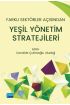 Farklı Sektörler Açısından YEŞİL YÖNETİM STRATEJİLERİ - İşletme Yönetimi ve Organizasyon - Cosmedrome